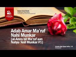 Dalam berdakwah, kita perlu faham bahawa tidak semua orang yang kita dakwahkan itu mempunyai maksud hati yang sama. Adab Amar Ma Ruf Nahi Munkar Al Amru Bil Ma Ruf Aan Nahyu Anil Munkar 1 Ensiklopedi Adab Islam Youtube