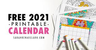 Coloring is one way to relax and relieve tension, so we have two free printable summer coloring pages for adults that you can download and color in this weekend or any time this week! Free 2021 Printable Coloring Calendar By Sarah Renae Clark
