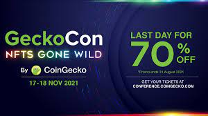 Coingecko On Twitter Last Call For 70 Off On Early Bird Tickets To Our Inaugural Geckocon Nfts Gone Wild Virtual Conference With Themes Ranging From Art Music Collectibles Gaming Sports The
