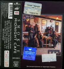 When my back was against the wall. Smokie Midnight Cafe Cassette Discogs