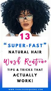 13 Super Fast Natural Hair Wash Routine Tricks That Actually Works Natural Hair Washing Hair Washing Routine Natural Hair Washing Routine