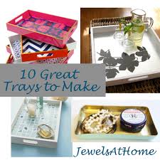 This project is perfect for you and you. Diy Decorative Trays Ten Great Ideas Jewels At Home