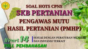 Check spelling or type a new query. Part 14 Prediksi Soal Hots Cpns Skb Pengawas Mutu Hasil Pertanian Pmhp Full Pembahasan