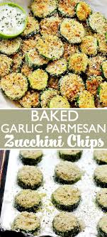 Baked Garlic Parmesan Zucchini Chips Zucchini Chips Recipe Parmesan Zucchini Chips Food