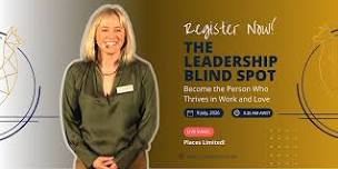 The Leadership Blind Spot: Become the Person who Thrives