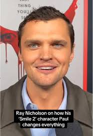 #RayNicholson reveals the scene when his #Smile2 character, Paul, comes in,  the movie changes: “It changes the way you interpret the whole movie”