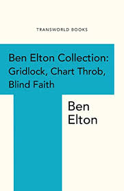 Ben Elton Collection Gridlock Chart Throb And Blind Faith