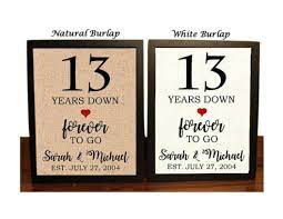 Happy wedding anniversary to both of you! Amazon Com 13th Anniversary Gift 13th Wedding Anniversary Gift Gift For 13th Anniversary 13 Years Down Forever To Go 13 Years Of Marriage Burlap Print Handmade