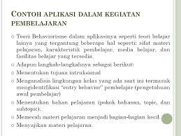 Kesimpulannya, teori behaviorisme menekankan peranan persekitaran dalam proses pembelajaran. Teori Belajar Behaviorisme Tingkah Laku Ppt Download