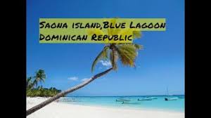 Our day trip down to the blue lagoon in the dominican republic. Saona Island Blue Lagoon Dominican Republic Youtube