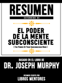 Como utilizar la mente subconsciente para perdonar. Descargar Resumen Extendido De El Poder De La Mente Subconsciente The Power Of Your Subconscious Mi Believe Quotes Team Building Quotes Wisdom Quotes