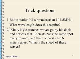 Like the speed of any object, the speed of a wave refers to the distance that a crest (or trough) of a wave travels per unit of time. Physics I Honors 1 Waves And Sound Intensity Doppler Effect Ppt Download