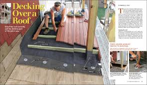 Pvc won't rot, it takes paint well, and you can glue rubber roofing to it. Decking Over A Roof Fine Homebuilding