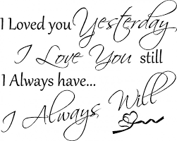 Peace Quotes: I Love You Yesterday I Love You Today And I Love You ... via Relatably.com