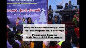 Savesave tema natal sekolah minggu 2019.docx for later. Panggung Boneka Kak Toni Abc Movement Natal Sm 2018 Gbi Bhayangkara No 4 Ponorogo By