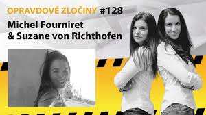 Quando foi encontrado, estava com a . Opravdove Zlociny 128 Michel Fourniret Suzane Von Richthofen Youtube