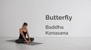 Bring the heels as close to the hips as possible. Butterfly Pose Baddha Konasana Tutorial Youtube