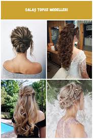 Dogal Topuz Saci Modelleri Wedding Hairstyles Bun Salas Topuz Modelleri Hair Styles Beauty Wedding Details