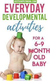 21 Play Ideas And Activities For 6 To 9 Month Old Baby Just Simply Mom Baby Play Activities Baby Development Activities Infant Activities