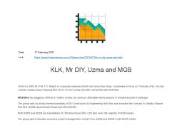 2 design, construction, supply, installation, completion, testing, commissioning and maintenance of the electrified double track from gemas to johor bharu. Klk Mr Diy Uzma And Mgb Mgb Berhad
