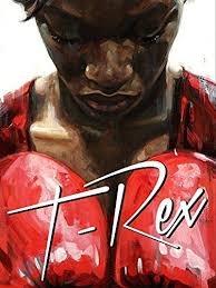 Watch T Rex The Story Of Claressa T Rex Shields The First American Boxer To Win Two Olympic Gold Medals American Boxer Black Actors The First Americans
