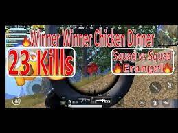 Pubg Mobile Erangel Gameplay 23kills Winner Winner Chicken Dinner Youtube Winner Winner Chicken Dinner Chicken Dinner Winner