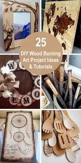 25 Diy Wood Burning Art Project Ideas Tutorials Wood Art Projects Wood Burning Art Wood Burning Crafts