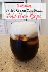 Starbucks Salted Cream Cold Foam Cold Brew Recipe Sweet Savory Grace Cold Brew Coffee Recipe Cold Brew Recipe Diy Cold Brew Coffee