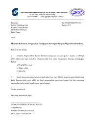 Contoh surat cuti tersebut bisa dijadikan panduan dalam menulis surat permohonan izin tidak kuliah yang akan diajukan ke kampus. Contoh Surat Rasmi Permohonan Bantuan Baik Pulih Rumah Rasmi U