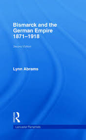 Bismarck and the German Empire: 1871–1918