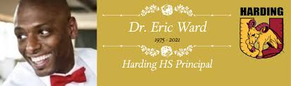 Harding Principal Dr. Eric Ward passes suddenly at 46