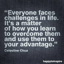 Happy To Inspire Quote Of The Day Face You Problems Challenge Quotes Good Happy Quotes Inspirational Quotes