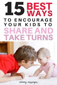 15 Best Ways To Encourage Your Kids To Share And Take Turns Kids Behavior Gentle Parenting Parenting Toddlers