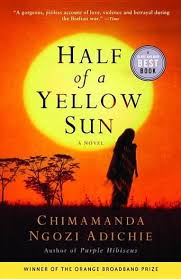 Black Books To Read Before You Die Half Of A Yellow Sun By Chimamanda Ngozi Adichie 1001 Books Everyone Should Read Before They Die Bilbary Town Library African American Books African Literature Books To Read