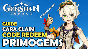 Redeem these new genshin impact codes 2021; Guide Cara Redeem Code Free Primogems Genshin Impact Youtube