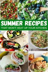 Summer Recipes That Won T Heat Up Your Kitchen Easy Dinner Ideas For Busy Families For Hot Summer Nights We Love Thes Summer Recipes Baked Dinner Easy Dinner
