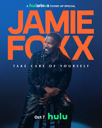 Jamie Foxx: Take Care of Yourself | Rotten Tomatoes