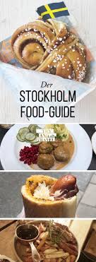 Food Guide Fur Stockholm Schweden Lebensmittel Essen Schweden Stockholm