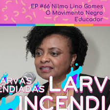 66. Nilma Lino Gomes