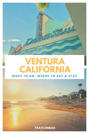 Tacos Tikis And Other Cool Things To Do In Ventura California Travlinmad Slow Travel Blog Travel Usa California Travel California Travel Road Trips