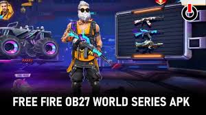 How can players download the free fire ob27 advance server apk file? Download Free Fire Ob27 World Series 2021 Apk Obb Files On Android