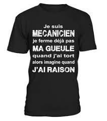 Je Suis Mecanicien Modele Depose Non Vendu En Boutiquevente En Ligne Exclusivement Dispo En T Shirt Debardeur Et Sweat Du S Au 5xlnombreux Coloris