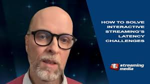How to Solve Interactive Streaming's Latency Challenges