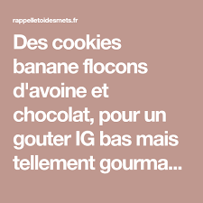 Cookies Banane Chocolat Flocons D Avoine Recette En 2020 Cookies Banane Flocon Avoine Banane Chocolat