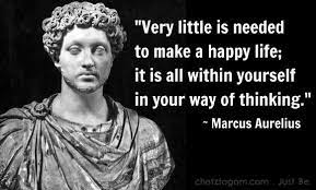The Real Secret To Happiness Marcus Aurelius Quotes Wisdom Quotes Stoic Quotes