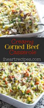 Use canned or leftover corned beef in this easy corned beef casserole. Creamy Corned Beef Casserole Recipe I Heart Recipes