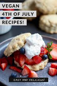 Plan a fun and festive 4th of july feast with these delicious recipes and patriotic meal ideas. Vegan 4th Of July Recipes The Conscientious Eater