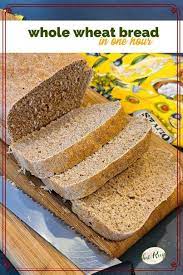 Homemade Whole Wheat Bread Ready In One Hour Recipe Fun Baking Recipes Baking Recipes For Kids Bread