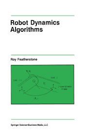 Springer publishing company exhibits at more than 60 conferences and special events each year. Robot Dynamics Algorithms The Springer International Series In Engineering And Computer Science 22 Band 22 Amazon De Featherstone Roy Fremdsprachige Bucher