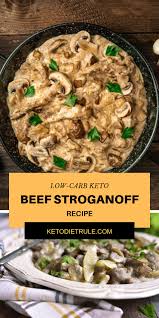Beef Stroganoff Recipe With Sour Cream Gluten Free Keto Diet Rule Recipe Keto Recipes Dinner Keto Recipes Easy Ketogenic Recipes